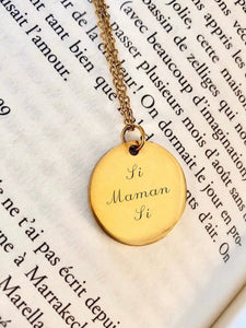 Collier une Médaille "Si Maman Si"