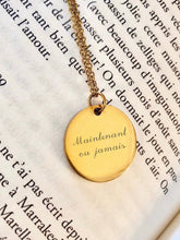 Charger l&#39;image dans la galerie, Collier une Médaille &quot;Maintenant ou jamais&quot;